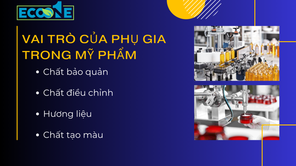 Vai trò của phụ gia trong mỹ phẩm